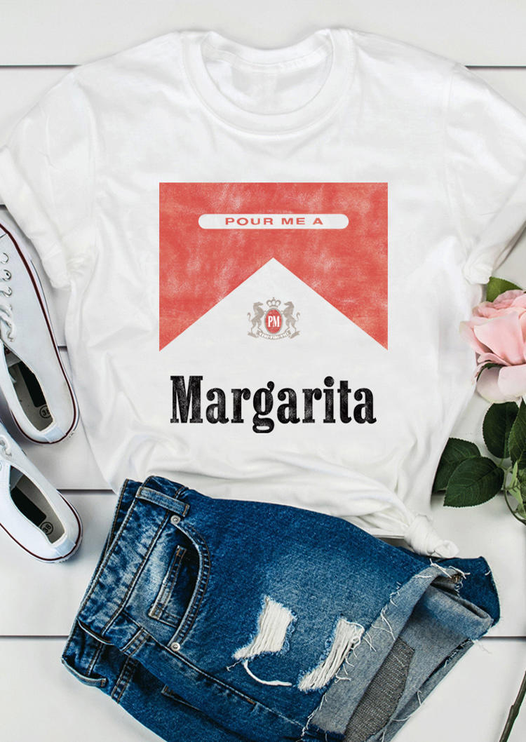 

Pour Me A Margarita T-Shirt Tee - White, 503537