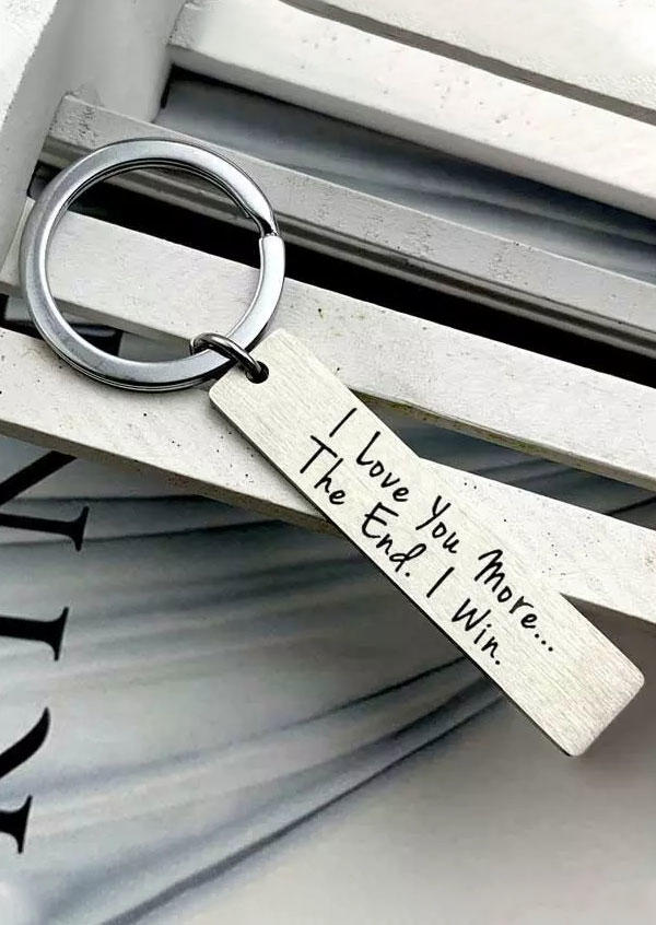 

I Love You More The End I Win Keychain - Silver, 493391