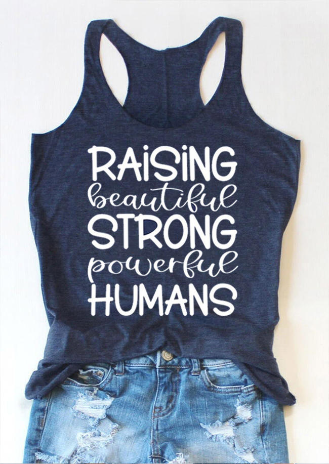 

Raising Beautiful Strong Powerful Humans Tank - Navy Blue, 506725