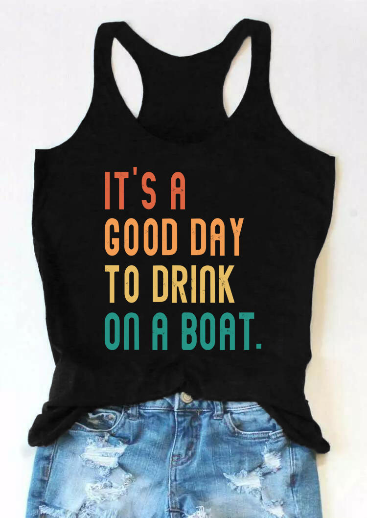 

It Is A Good Day To Drink On A Boat Racerback Tank - Black, 506951