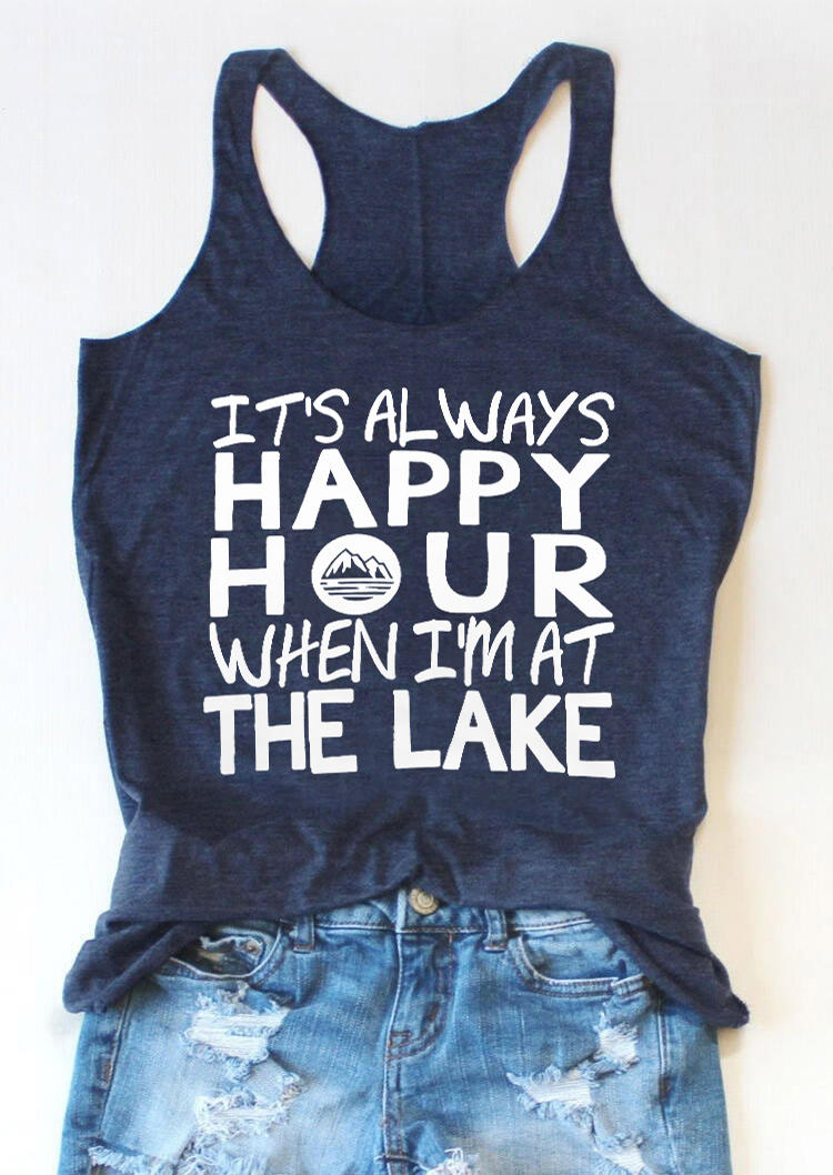 

It' Always Happy Hour When I'm At The Lake Tank - Deep Blue, 507211