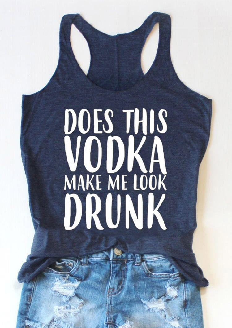 

Does This Vodka Make Me Look Drunk Racerback Tank - Deep Blue, 507597