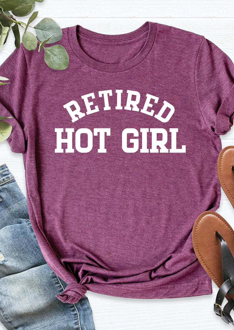 

Retired Hot Girl O-Neck T-Shirt Tee - Plum, 508307
