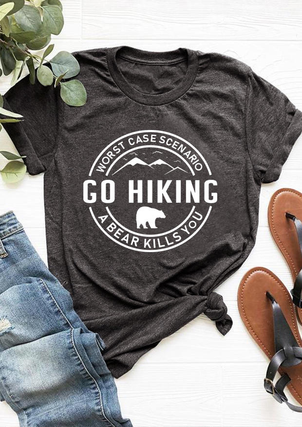 

Go Hiking A Bear Kills You T-Shirt Tee - Dark Grey, 508881
