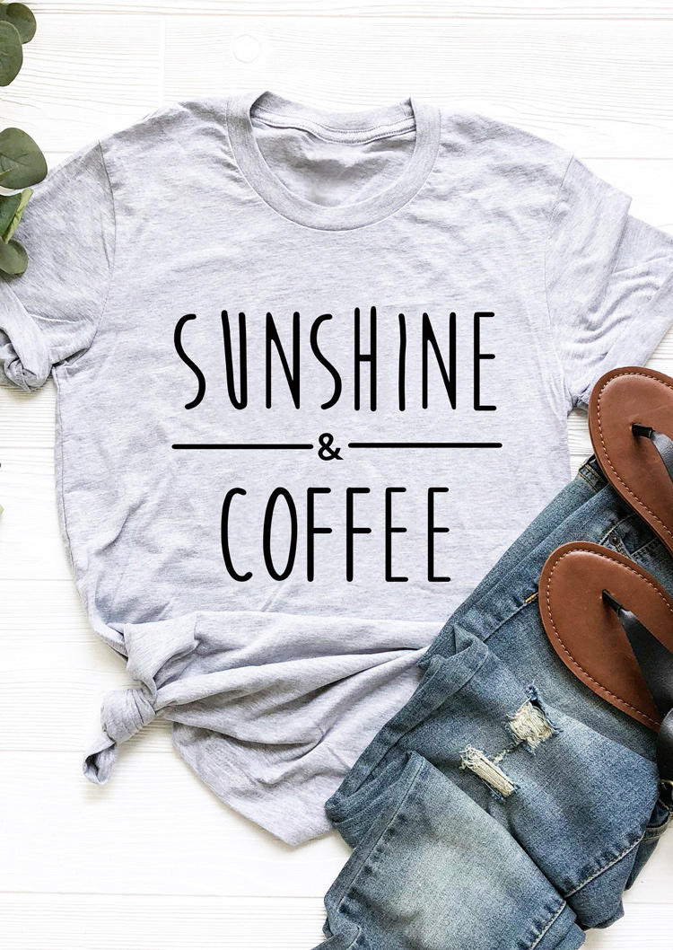 

Sunshine & Coffee O-Neck T-Shirt Tee - Gray, 509005