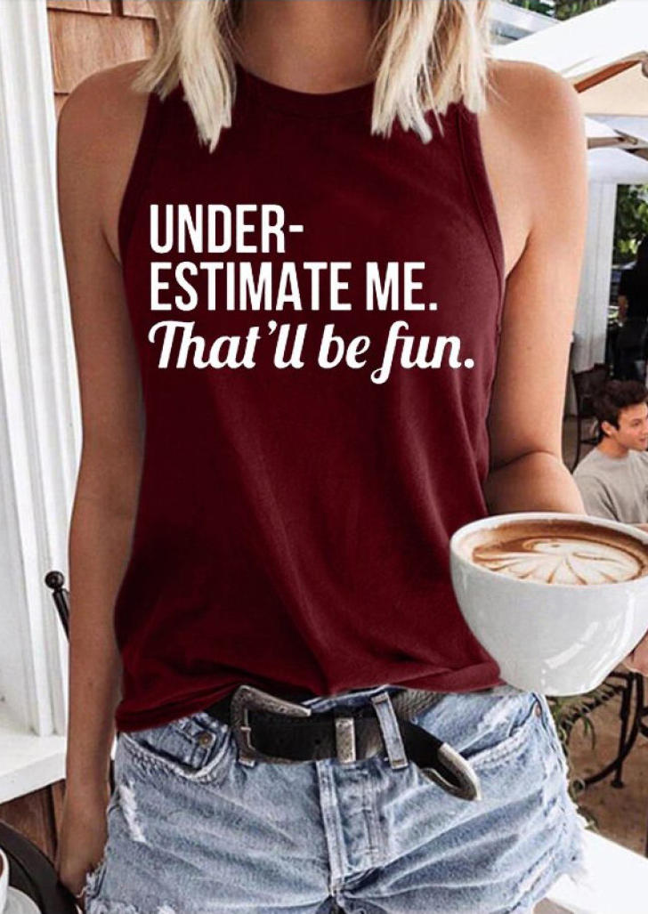 

Under-estimate Me That'll Be Fun Unisex Tank, Blue;red, FZ000732