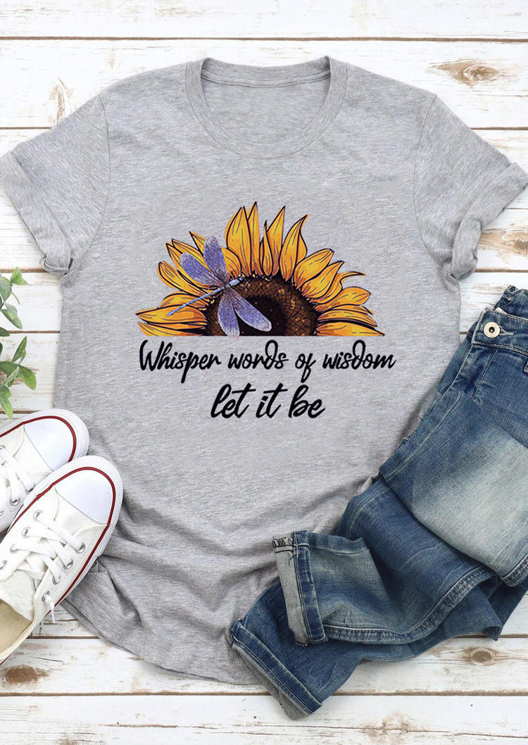 

Sunflower Whisper Words Of Wisdom Let It Be T-Shirt Tee - Gray, 509885