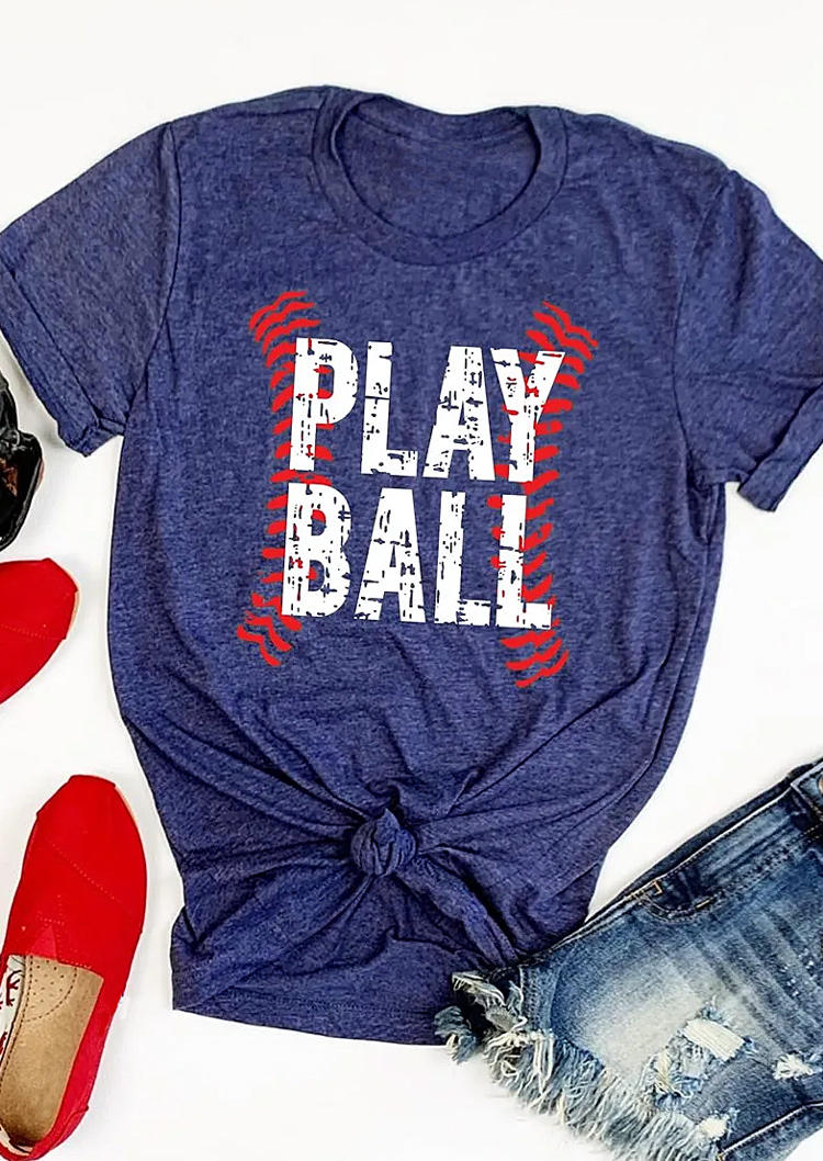 

Play Ball Baseball O-Neck T-Shirt Tee - Blue, 509977
