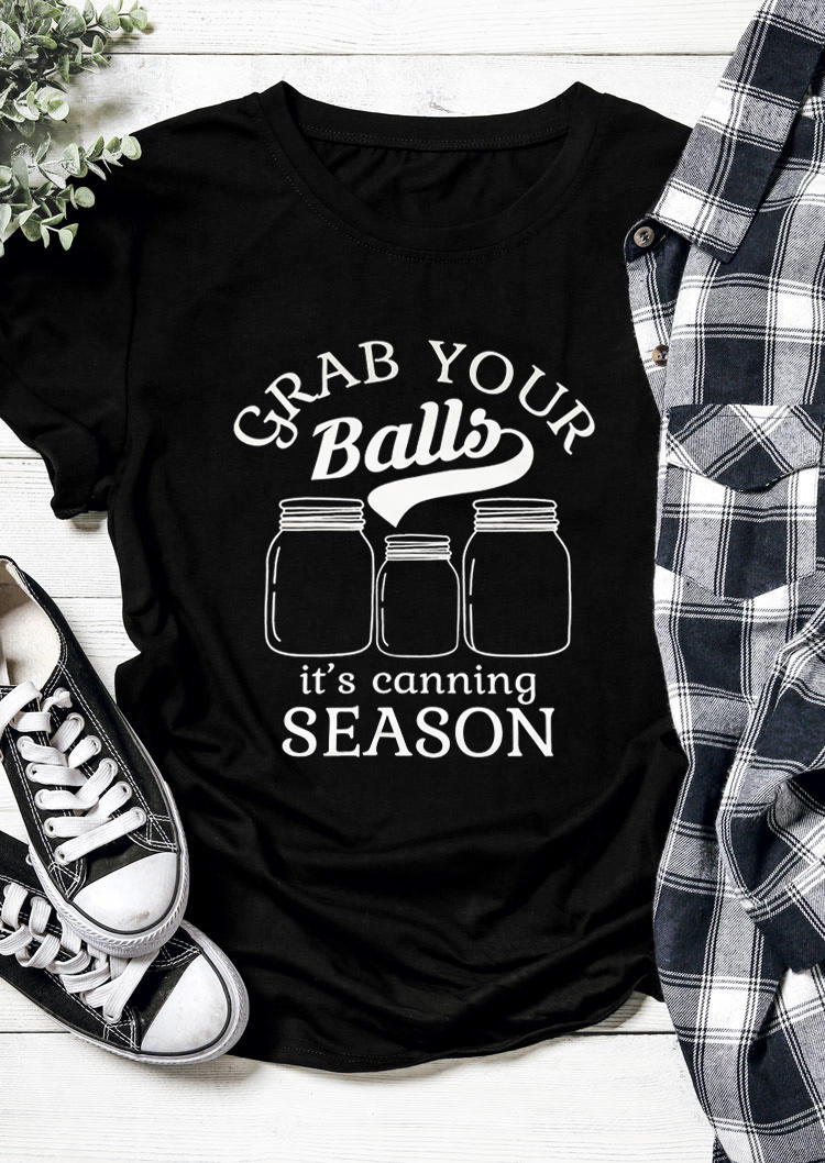 

Grab Your Balls It's Canning Season T-Shirt Tee - Black, 510282