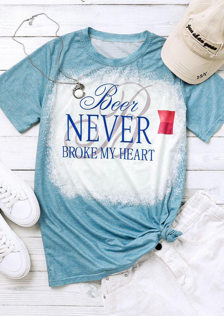 

Beer Never Broke My Heart Bleached T-Shirt Tee - Light Blue, 511563