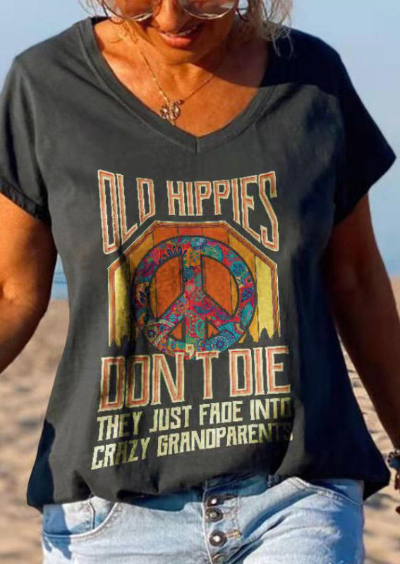 

Old Hippies Don't Die T-Shirt Tee - Dark Grey, 512163