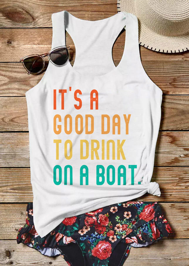 

It Is A Good Day To Drink On A Boat Racerback Tank - White, 512693