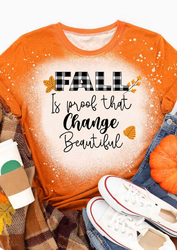 Fall Is Proof That Change Beautiful Plaid Bleached T-Shirt Tee - Orange