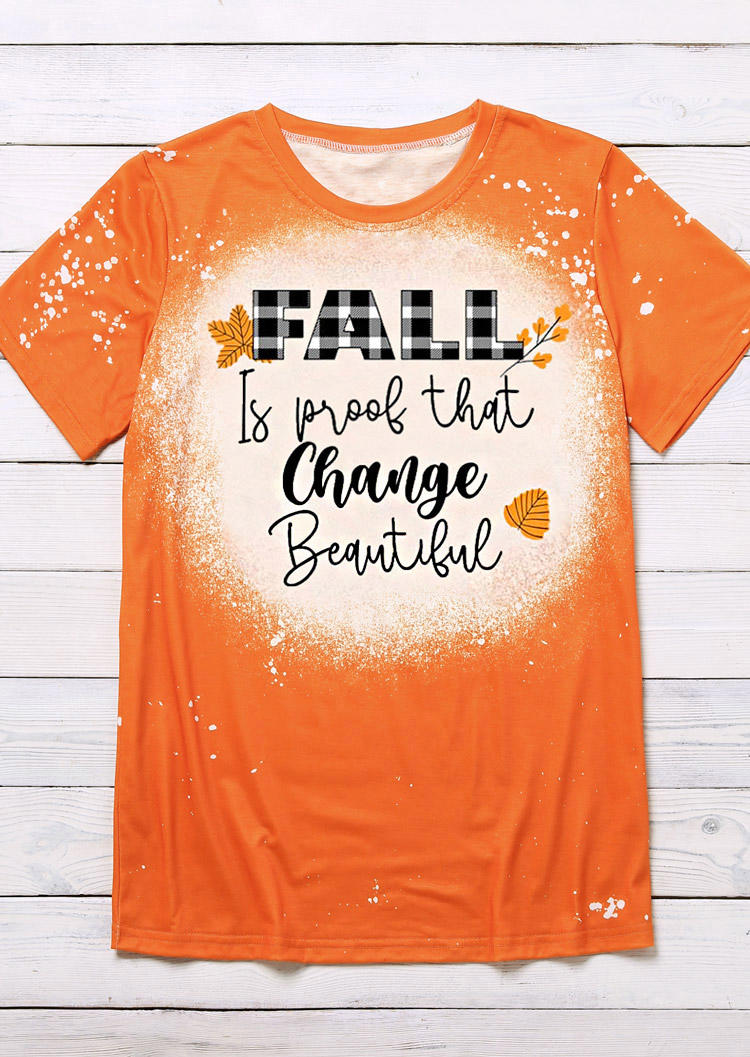Fall Is Proof That Change Beautiful Plaid Bleached T-Shirt Tee - Orange