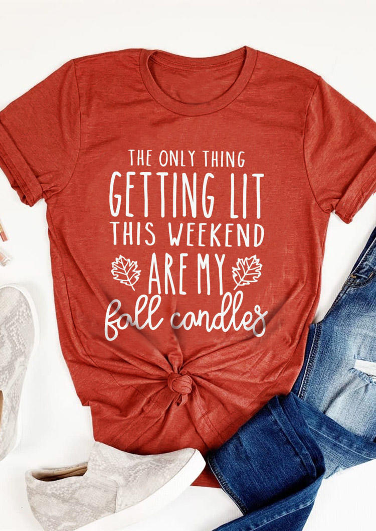 

This Weekend Are My Fall Candles Leaf T-Shirt Tee - Brick Red, 516552