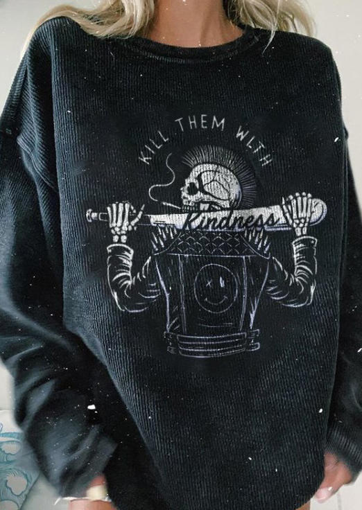 

Skeleton Kill Them With Kindness Sweatshirt - Black, FZ005243