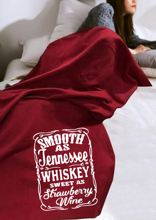 

Whiskey Sweet As Strawberry Wine Blanket - Burgundy, 518347