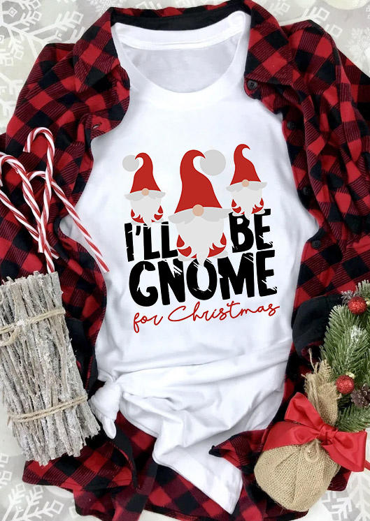 

I'll Be Gnome For Christmas T-Shirt Tee - White, 520707