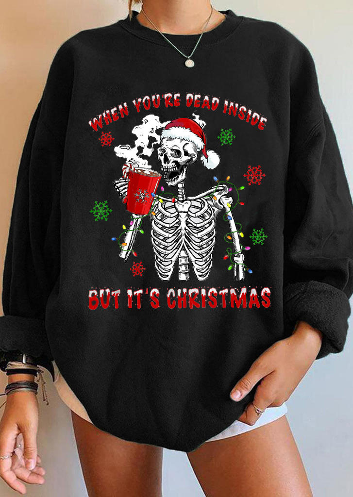 

When You're Dead Inside Christmas Skeleton Sweatshirt - Black, 520765