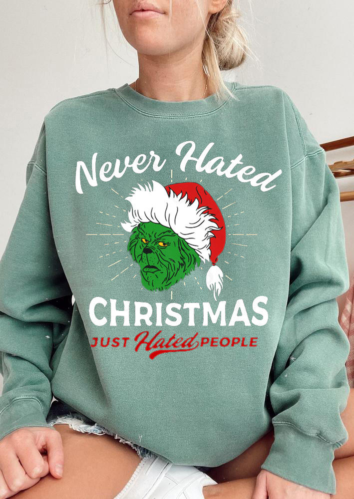 Christmas Just Hated People Sweatshirt - Green