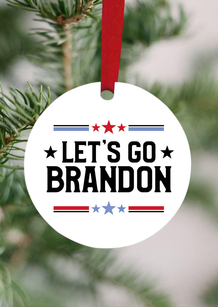 Let's Go Brandon Pendant Ornament