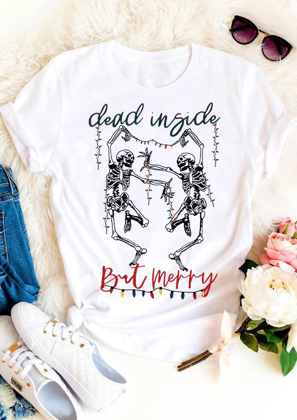 

Dead Inside But Merry Skeleton T-Shirt Tee - White, 522329
