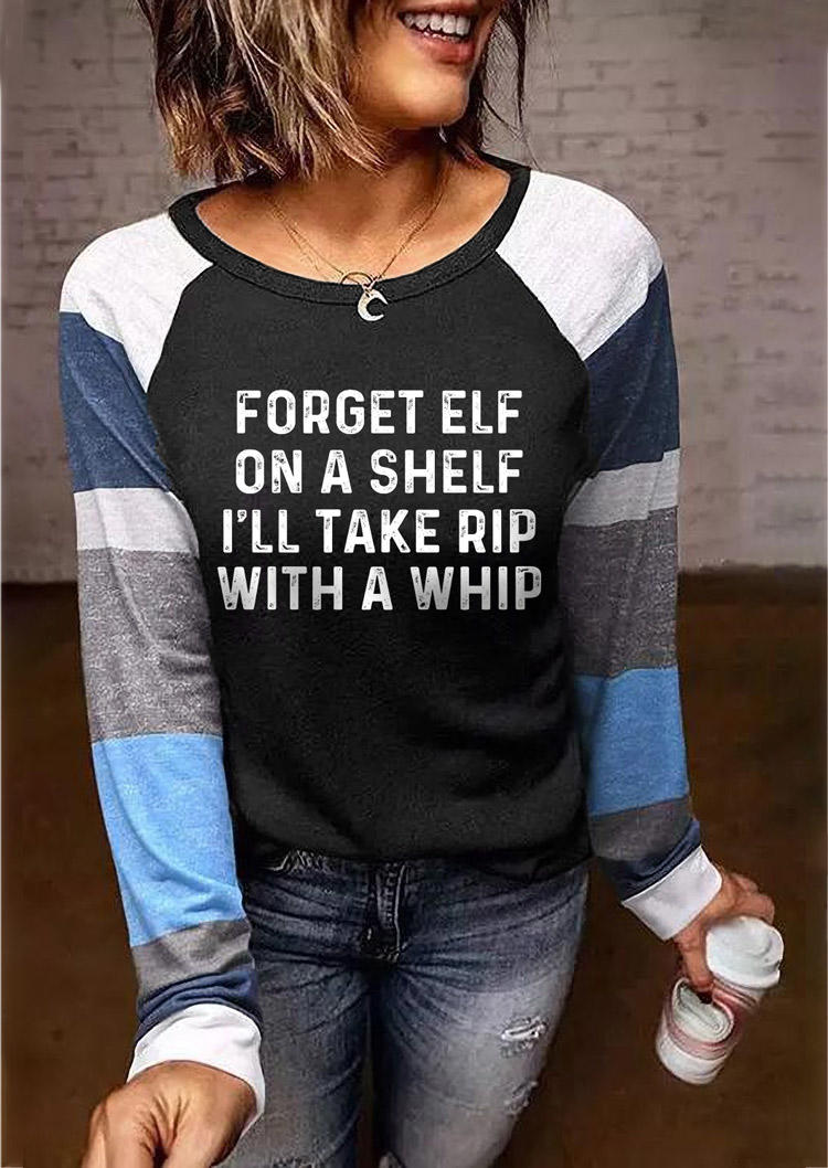 Forget Elf On A Shelf Raglan Sleeve Blouse - Black, 525655