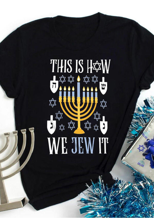 

We Jew It Candle O-Neck T-Shirt Tee - Black, 524263