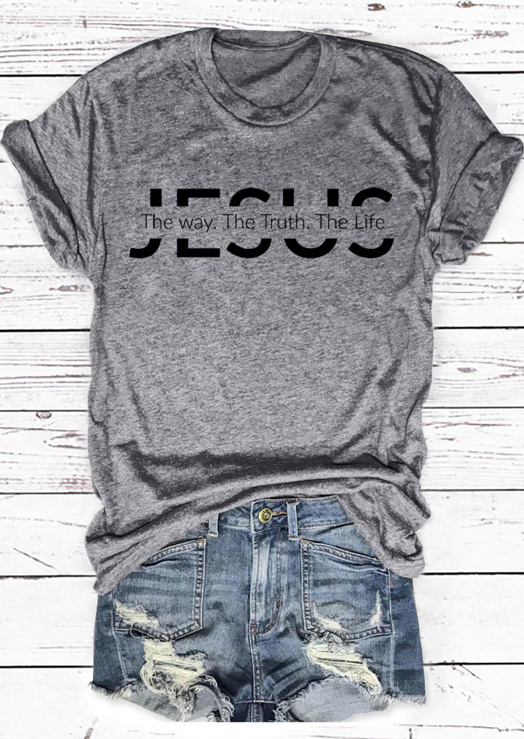 Jesus The Way The Truth The Life T-Shirt Tee - Gray