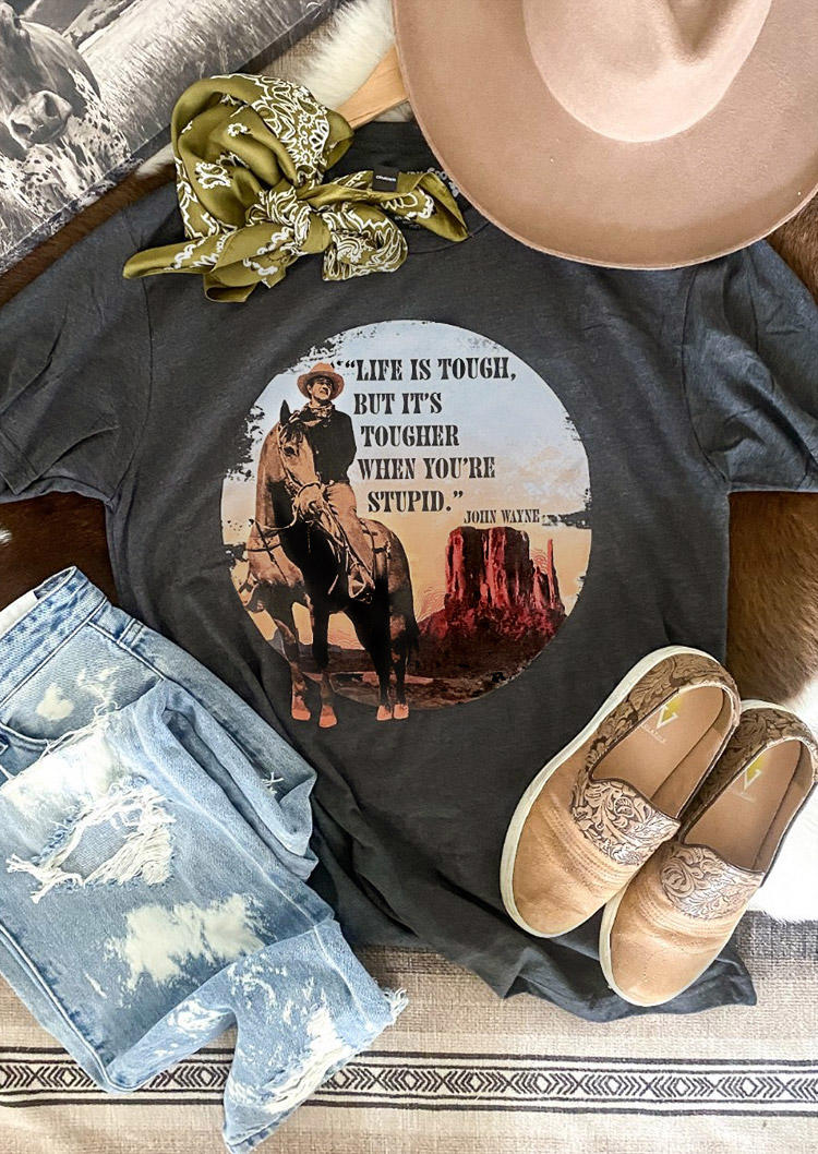 

Life Is Tough O-Neck T-Shirt Tee - Dark Grey, 524859