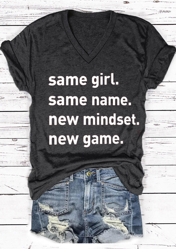 

Same Girl Same Name New Mindset New Game V-Neck T-Shirt Tee - Dark Grey, 526108