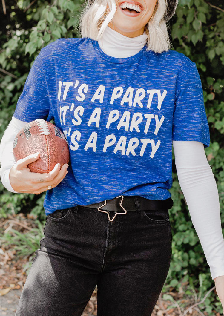 It's A Party O-Neck T-Shirt Tee - Blue