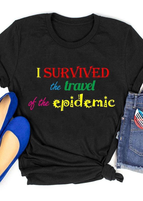 I Survived The Travel Of The Epidemic T-Shirt Tee - Black