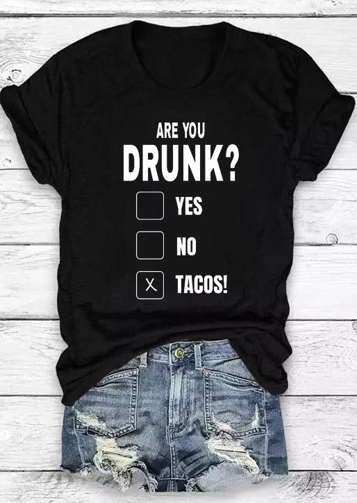 

Are You Drunk T-Shirt Tee - Black, 525673