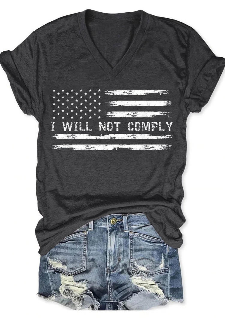 American Flag I Will Not Comply V-Neck T-Shirt Tee - Dark Grey