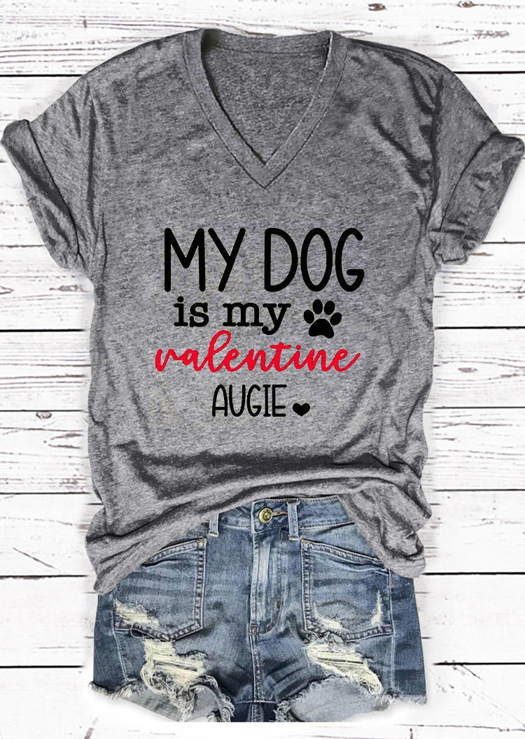 

My Dog Is My Valentine Paw T-Shirt Tee - Gray, 527524