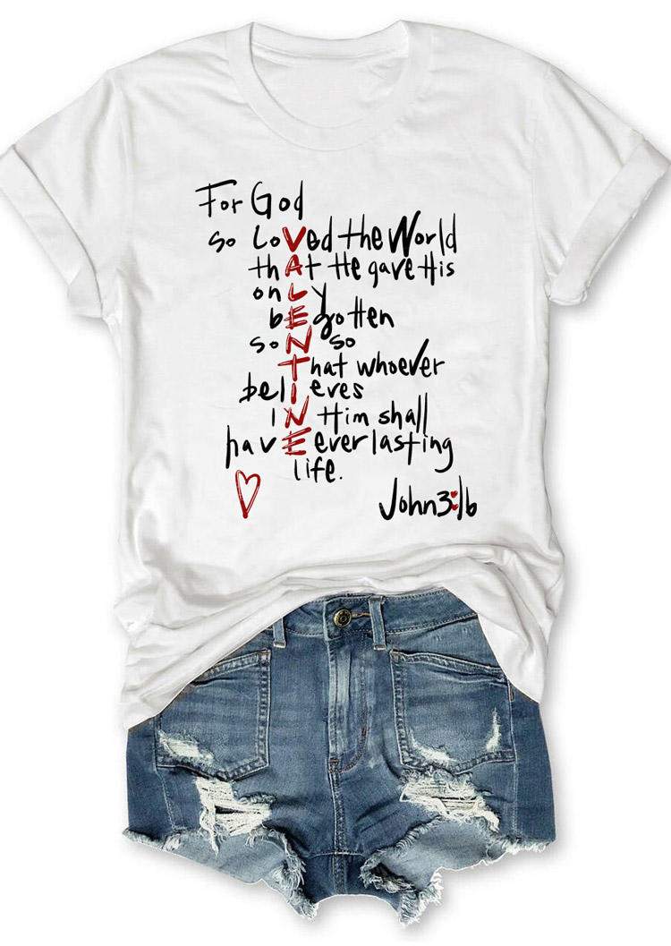 

Valentine For God So Loved The World T-Shirt Tee - White, 527560