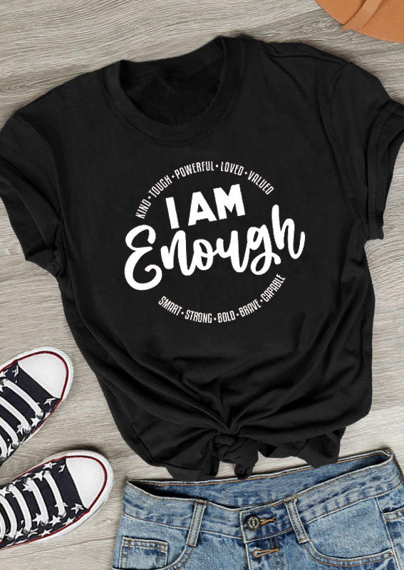 

I Am Enough T-Shirt Tee - Black, 527566