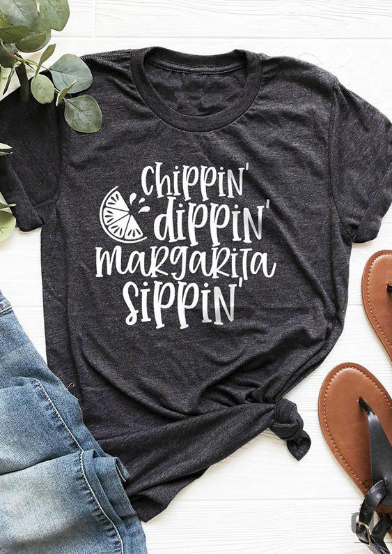 

Chippin Dippin Margarita Sippin T-Shirt Tee - Dark Grey, 527997
