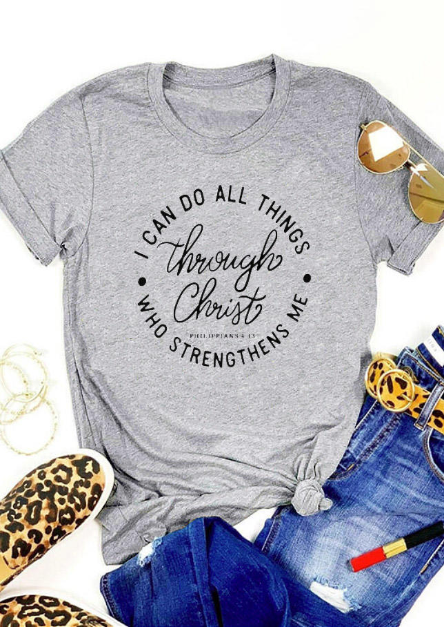 

I Can Do All Things T-Shirt Tee - Gray, 528064