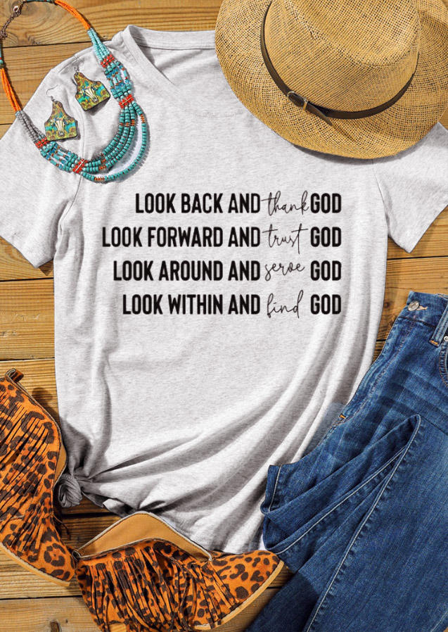 

Look Back And Thank God T-Shirt Tee - Light Grey, 528479