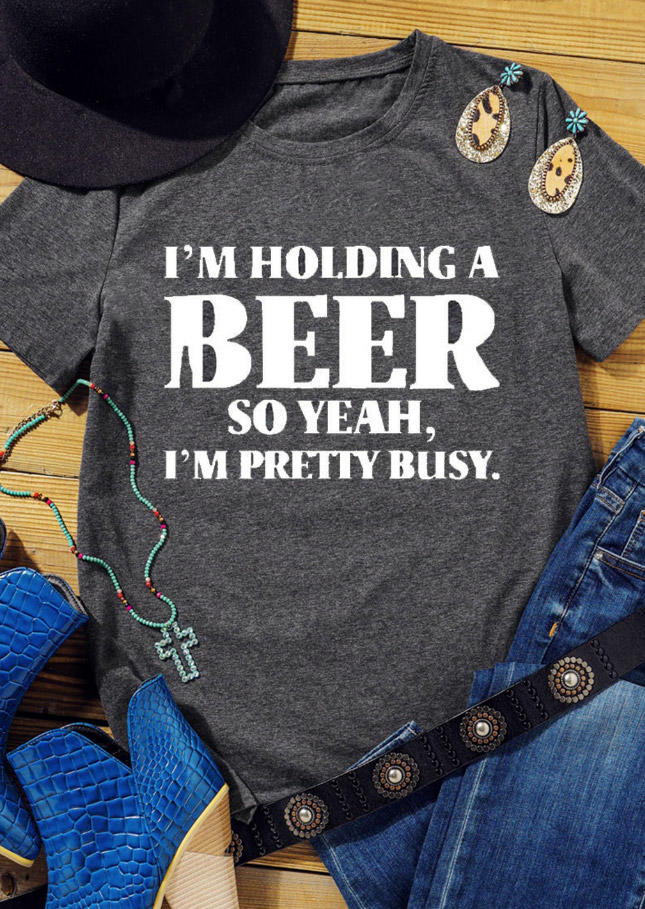 

I' Holding A Beer T-Shirt Tee - Dark Grey, 528705