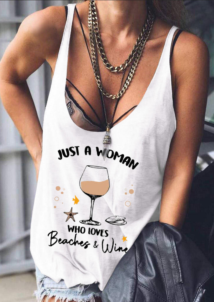 

Just A Woman Who Loves Beaches & Wine Tank - White, 529187