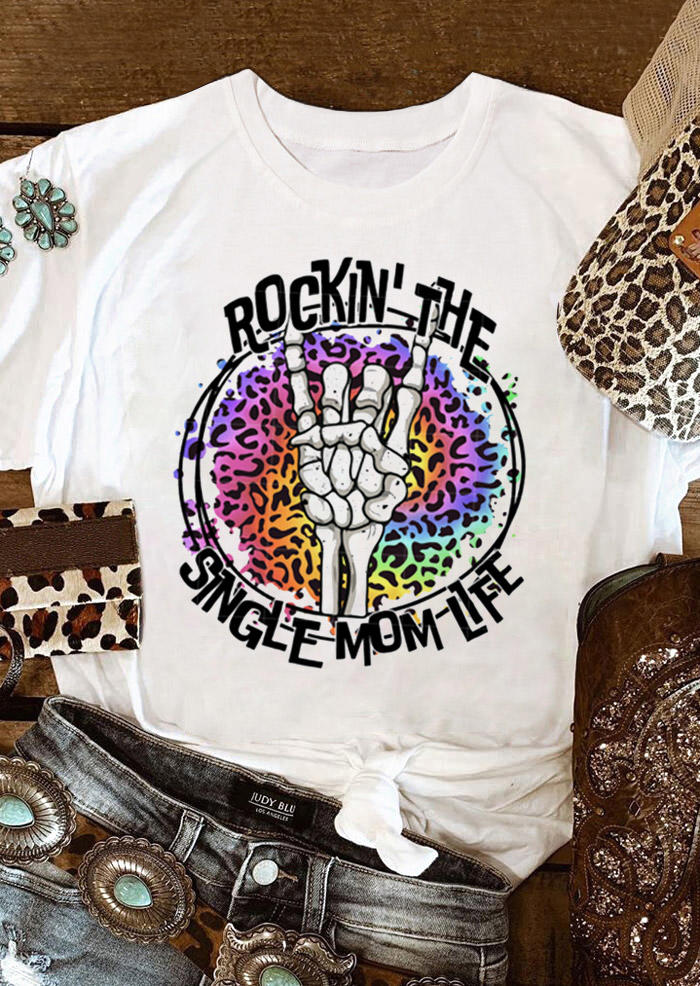 

Rockin' The Single Mom Life Leopard Skeleton Hand T-Shirt Tee - White, 529478
