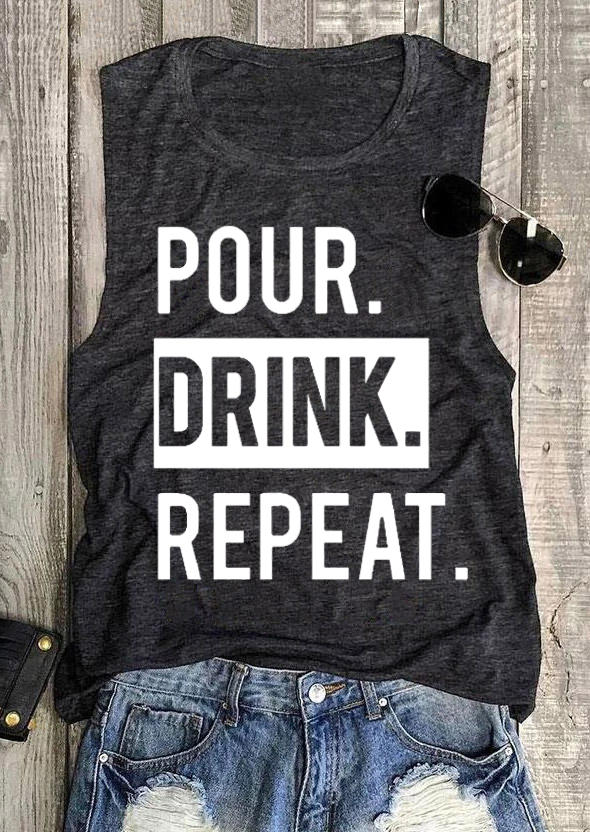 

Pour Drink Repeat Tank - Dark Grey, 529514