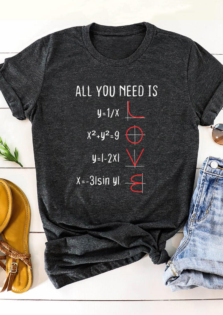 

All You Need Is Love T-Shirt Tee - Dark Grey, 529544