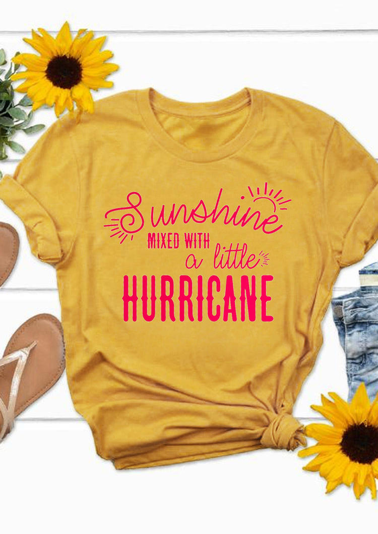 

Sunshine Mixed With A Little Hurricane T-Shirt Tee - Yellow, 529608