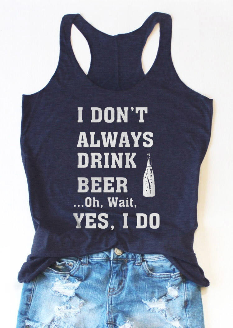 

I Don't Always Drink Beer Racerback Tank - Navy Blue, 529653