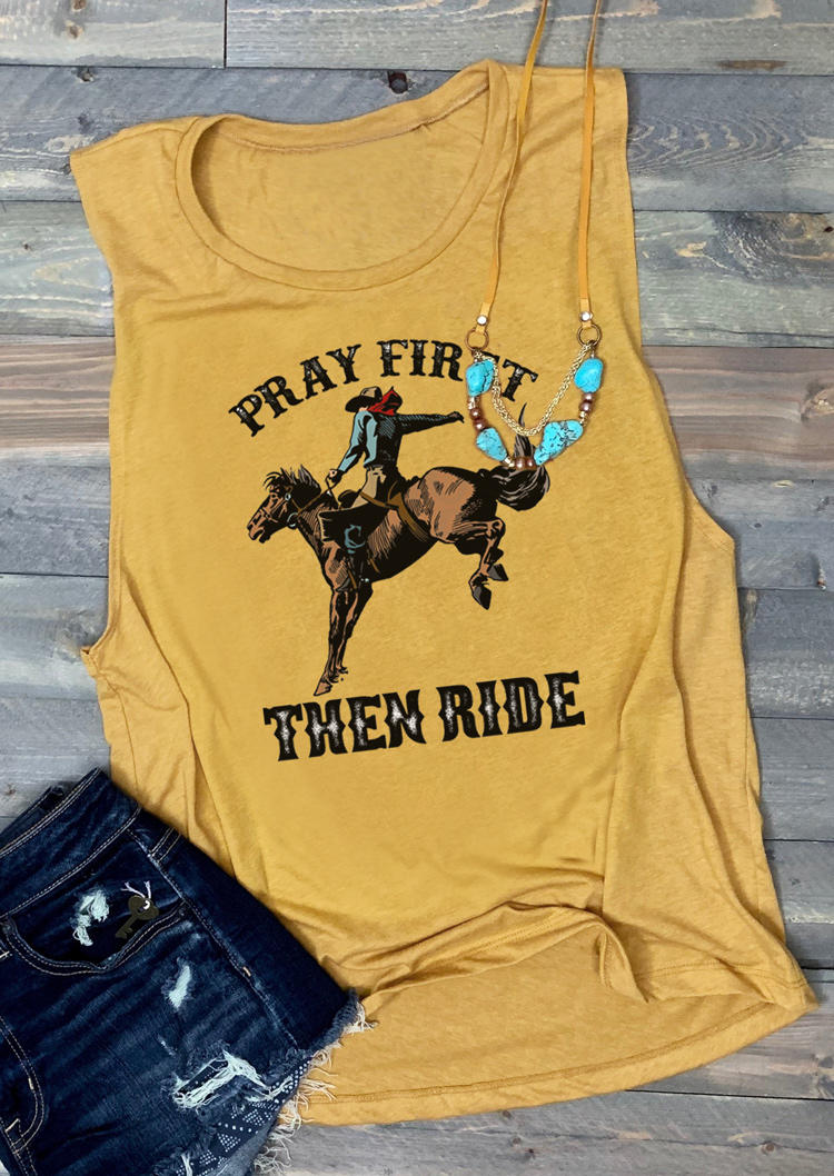 

Pray First Then Ride Cowboy Tank - Yellow, 528406