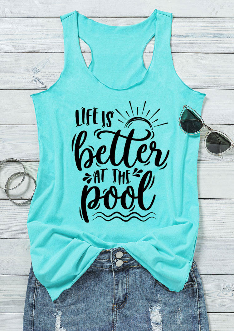 

Life Is Better At The Pool Racerback Tank - Cyan, 530663